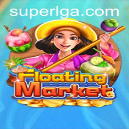 Exploring the Intricacies of FloatingMarket: A Deep Dive into the SuperLG Phenomenon