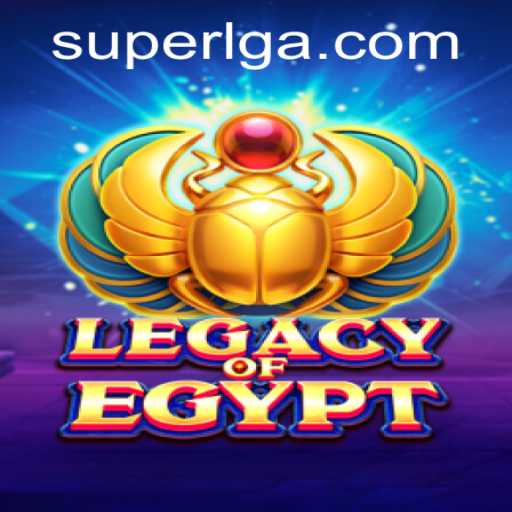 Exploring LegacyOfEgypt: A Journey Through Time with SuperLG