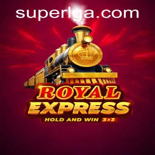 Discover the Thrill of RoyalExpress: An Immersive Gaming Experience with SuperLG