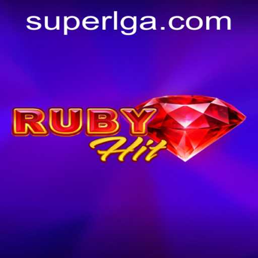Exploring the Exciting World of RubyHit: A Dive into the SuperLG Universe